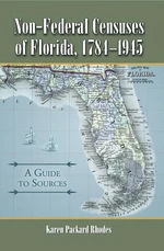 Non-Federal Censuses of Florida, 1784-1945