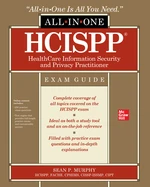 HCISPP HealthCare Information Security and Privacy Practitioner All-in-One Exam Guide