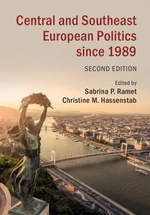 Central and Southeast European Politics since 1989