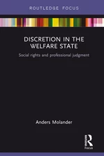 Discretion in the Welfare State