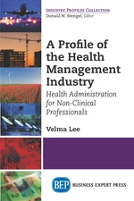 A Profile of the Health Management Industry