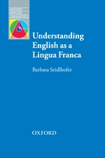 Understanding English as a Lingua Franca - Oxford Applied Linguistics