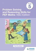 Problem Solving and Reasoning Skills for PEP Maths Grade 5