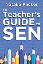 The Teacher's Guide to SEN