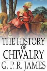 The History of Chivalry