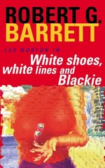 White Shoes, White Lines and Blackie