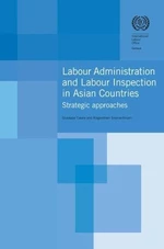 Labour Administration and Labour Inspection in Asian Countries