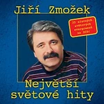 Jiří Zmožek – Největší světové hity CD