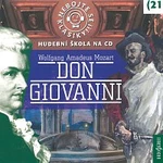 Různí interpreti – Nebojte se klasiky! (21) Don Giovanni