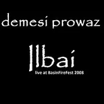 Demesi Prowaz – Ilbai (live)