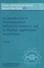 An Introduction to Noncommutative Differential Geometry and its Physical Applications