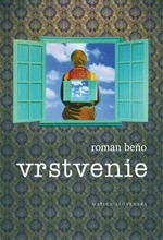 Vrstvenie - Roman Beňo