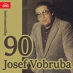 Taneční orchestr Čs. rozhlasu, Josef Vobruba – Josef Vobruba 90 Instrumentálky