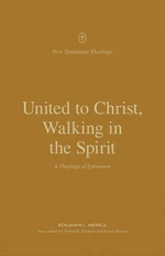 United to Christ, Walking in the Spirit