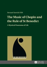 The Music of Chopin and the Rule of St Benedict