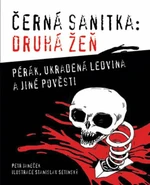 Černá sanitka : Druhá žeň - Petr Janeček