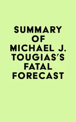 Summary of Michael J. Tougias's Fatal Forecast