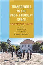 Transgender in the Post-Yugoslav Space