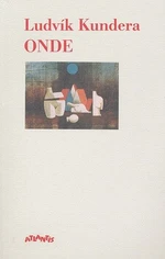 Onde - Ludvík Kundera