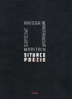 Situace poezie - Jacques Maritain, Raissa Maritainová