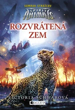 Spirit Animals: Súmrak strážcov 2 - Rozvrátená zem - Victoria Schwabová - e-kniha