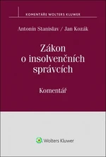 Zákon o insolvenčních správcích - Jan Kozák, Antonín Stanislav