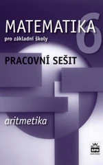 Matematika 6 pro základní školy Aritmetika - Jitka Boušková, Milena Brzoňová