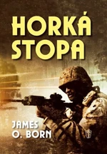 Horká stopa - Born James O.