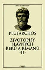 Životopisy slavných Řeků a Římanů II - Plútarchos