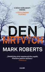 Den mrtvých - Mark Roberts - e-kniha