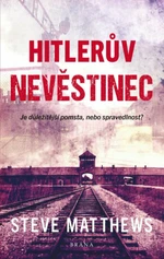 Hitlerův nevěstinec - Steve Matthews