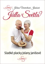 Jídla Světla - Jolana Vavrečková Janišová