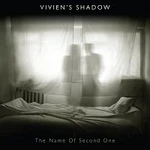 Vivien's Shadow – The Name Of Second One