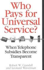 Who Pays for Universal Service?