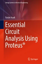 Essential Circuit Analysis Using ProteusÂ®