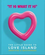 ´It is what is is´ : The Little Guide to Love Island - Orange Hippo!