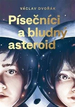 Písečníci a bludný asteroid - Václav Dvořák, Jakub Cenkl