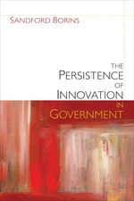 The Persistence of Innovation in Government