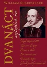 Dvanáct nejlepších her 1 - William Shakespeare