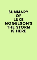 Summary of Luke Mogelson's The Storm Is Here