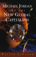 Michael Jordan and the New Global Capitalism (New Edition)