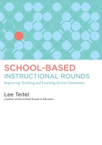 School-Based Instructional Rounds