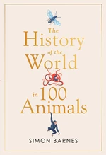 History of the World in 100 Animals