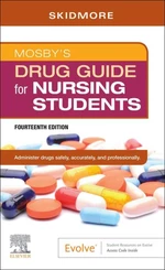 Mosbyâs Drug Guide for Nursing Students - E-Book
