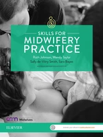 Skills for Midwifery Practice Australia & New Zealand edition