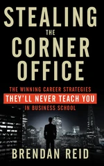 Stealing the Corner Office