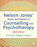 Nelson-Jonesâ² Theory and Practice of Counselling and Psychotherapy