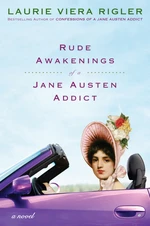 Rude Awakenings of a Jane Austen Addict