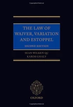 The Law of Waiver, Variation and Estoppel