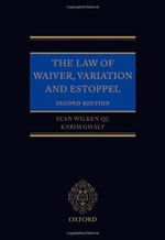 The Law of Waiver, Variation and Estoppel